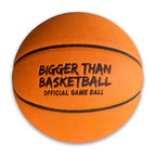 Official Game Basketball Bigger Than Basketball